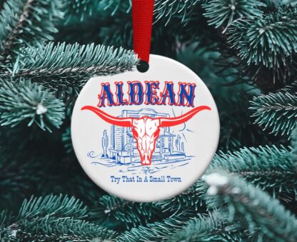 Try that in a small town, Longhorn, Red, White and Blue,  Personalized Ornament
